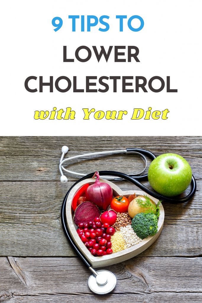 9 Tips To Lower Cholesterol With Your Diet Women s Alphabet