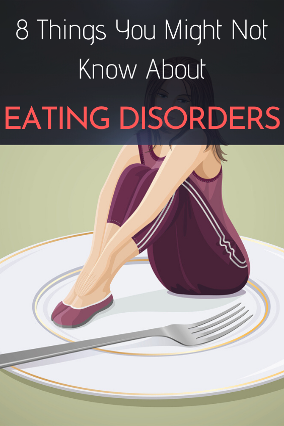 Everything You Need To Know About Eating Disorders In