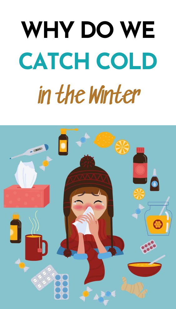 why-do-we-catch-colds-in-the-winter