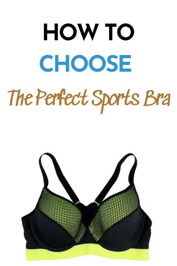 How To Choose The Perfect Sports Bra 