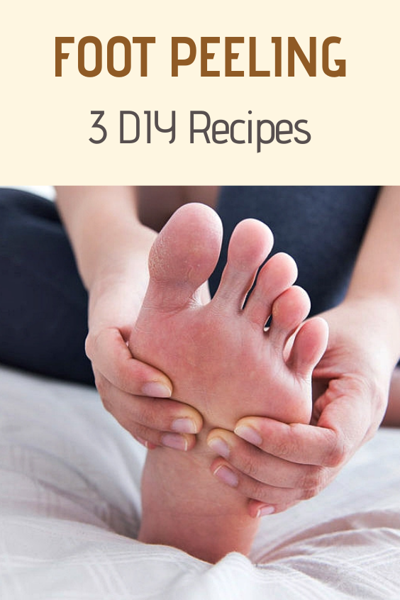 Foot Peeling 3 DIY Recipes